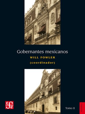 cover image of Gobernantes mexicanos, II